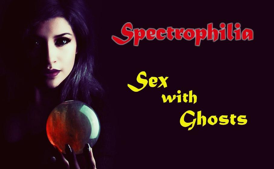 Porn Ghost Sex - Meet the chicks who have sex with ghosts | Porn Dude â€“ Blog