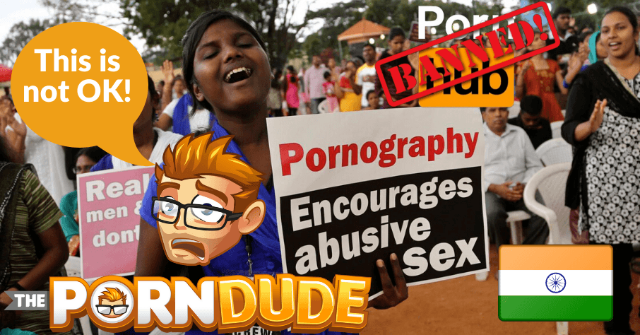 Banned Abused Porn - India bans 827 porn sites including ThePornDude | Porn Dude â€“ Blog