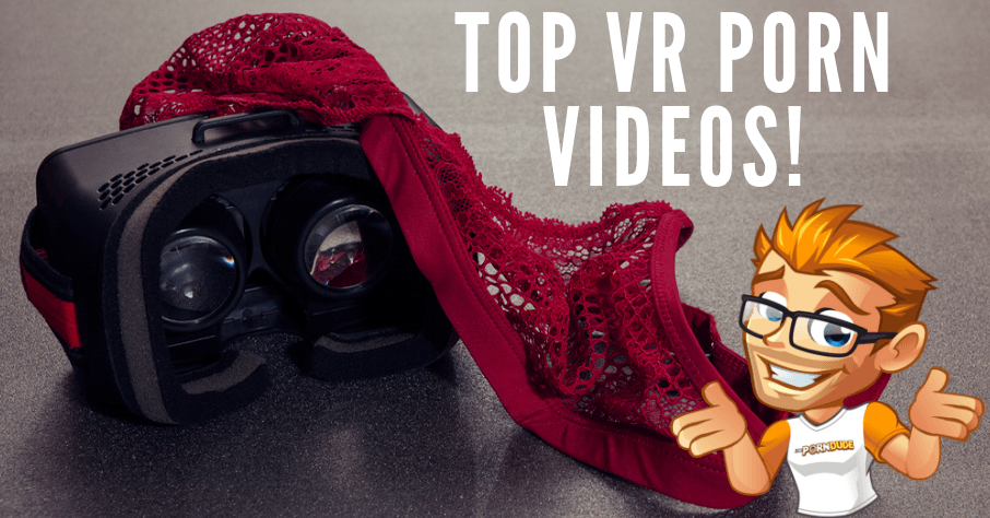 906px x 474px - Top VR porn videos: PornDude ultimate guide to virtual ...