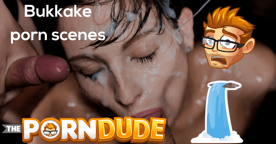 Disgusting Bukkake - Cumshots only get filthier and stickier in nasty Bukkake scenes! | Porn  Dude â€“ Blog