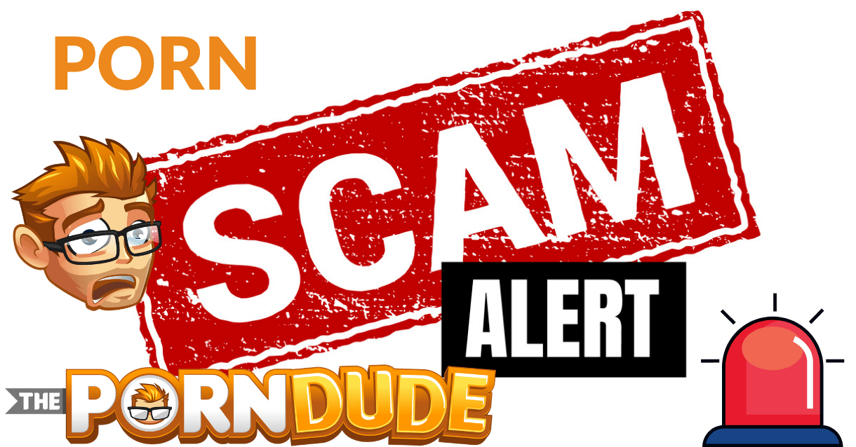 Porn scams new and old â€“ and how to avoid them | Porn Dude â€“ Blog
