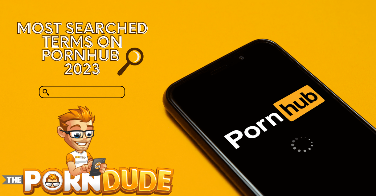 unlocking the secrets of desire the top most searched terms on pornhub in 2023 the mystery unveiled