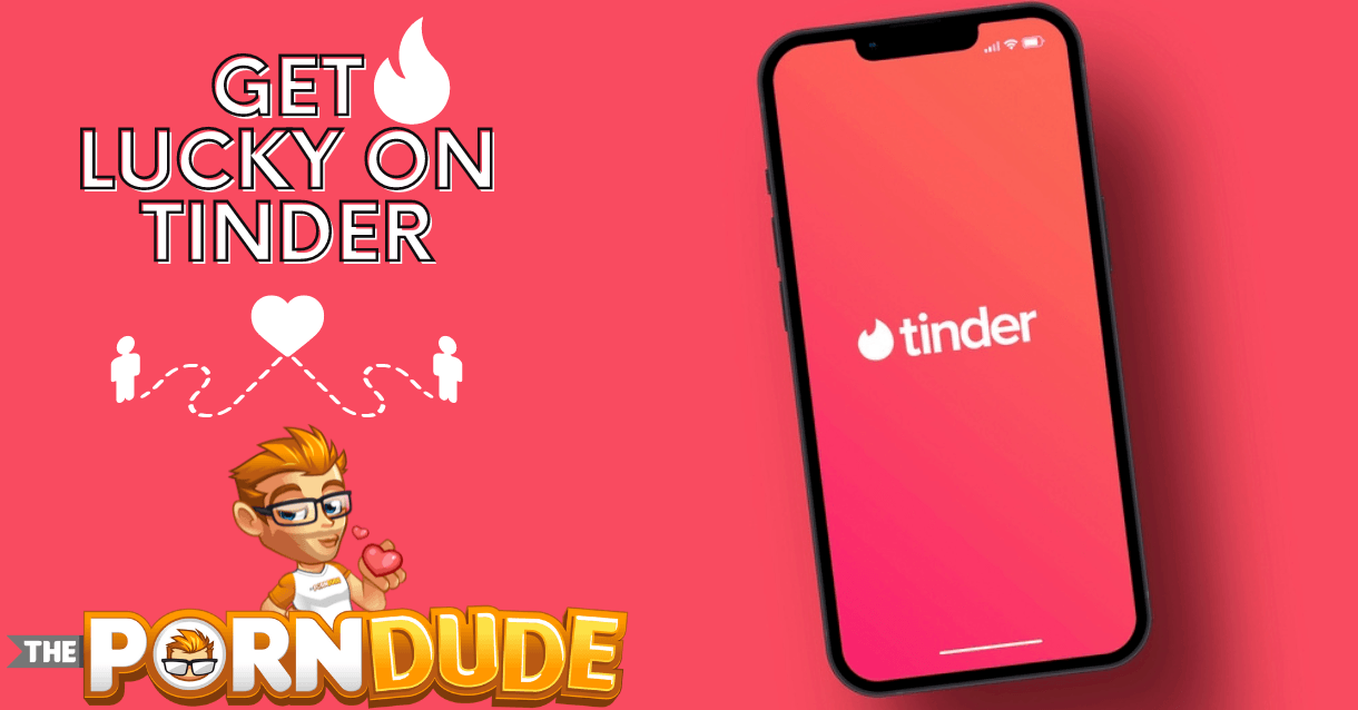 get lucky on tinder every time the 2024 insider playbook youll wish you knew sooner 1