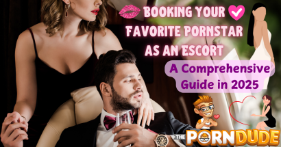 Booking Your Favorite Pornstar as an Escort: A Comprehensive Guide in 2025