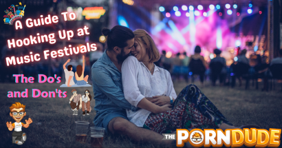 A Guide To Hooking Up At Music Festivals: The Do's And Don'ts