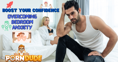 Boost Your Confidence: Overcoming Bedroom Anxiety