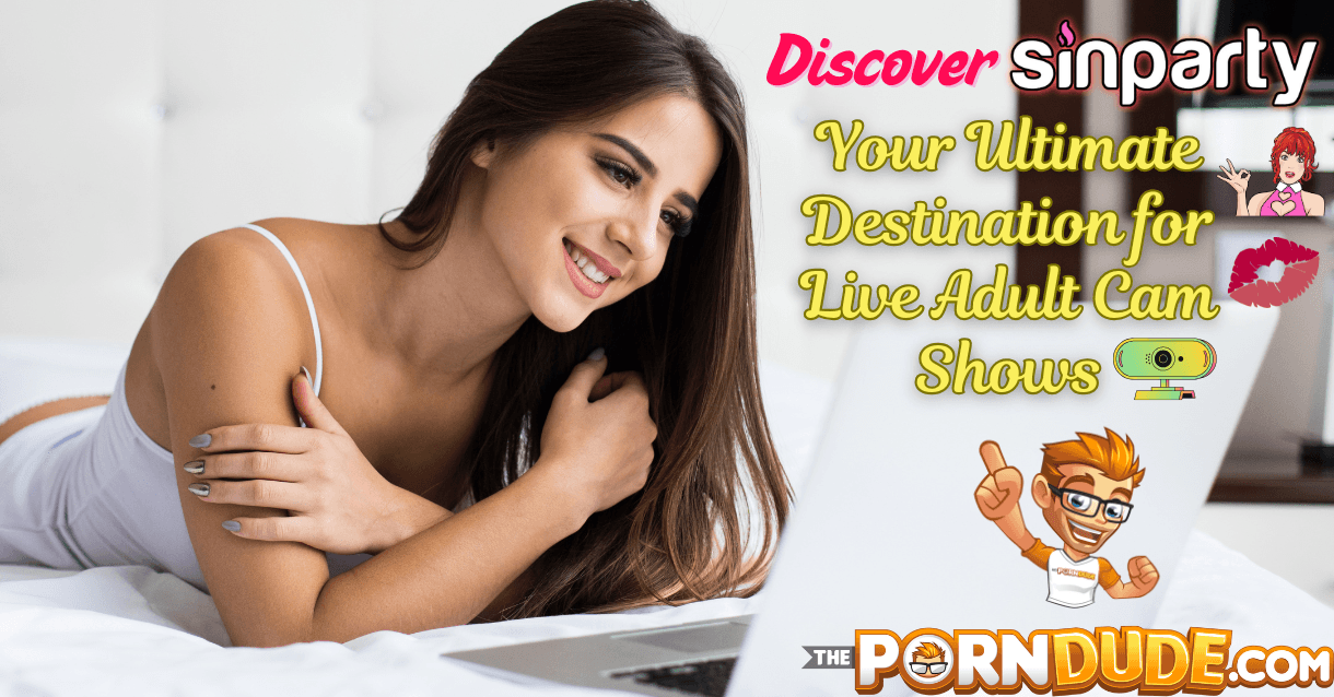 Discover SinParty: Your Ultimate Destination for Live Adult Cam Shows Discover SinParty: Your Ultimate Destination for Live Adult Cam Shows